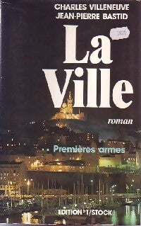 Livrenpoche : La ville - Charles Villeneuve, Jean-Pierre Bastid - Livre