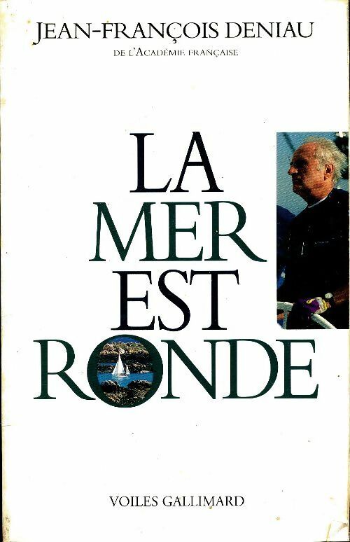 Livrenpoche : La mer est ronde - Jean-François Deniau - Livre