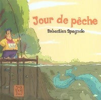 Livrenpoche : Jour de pêche - Sébastien Spagnolo - Livre
