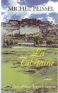 Livrenpoche : La tibétaine - Michel Peissel - Livre