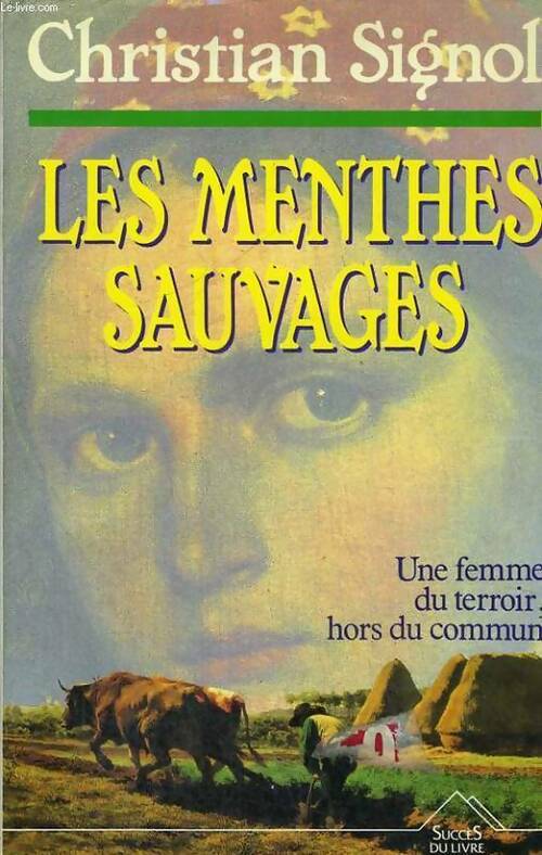 Livrenpoche : Le pays bleu Tome II : Les menthes sauvages - Christian Signol - Livre