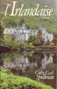 Livrenpoche : L'irlandaise - Spellman Cathy Cash - Livre