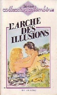 Livrenpoche : L'arche des illusions - Betty Roland - Livre
