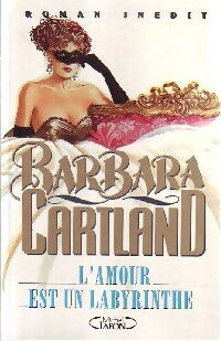 Livrenpoche : L'amour est un labyrinthe - Barbara Cartland - Livre