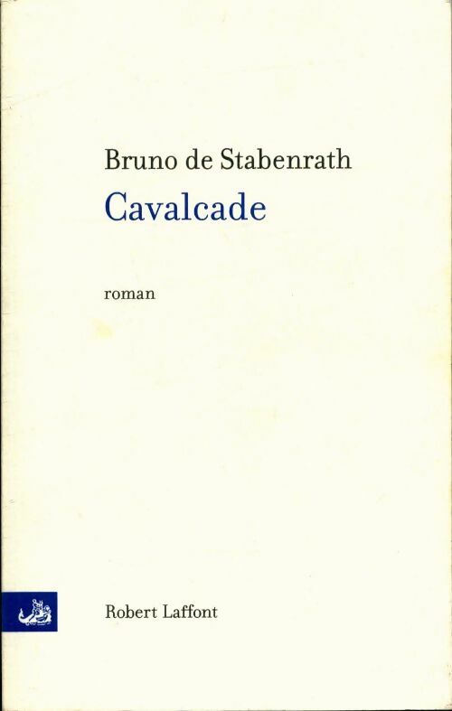 Livrenpoche : Cavalcade - Bruno De Stabenrath - Livre