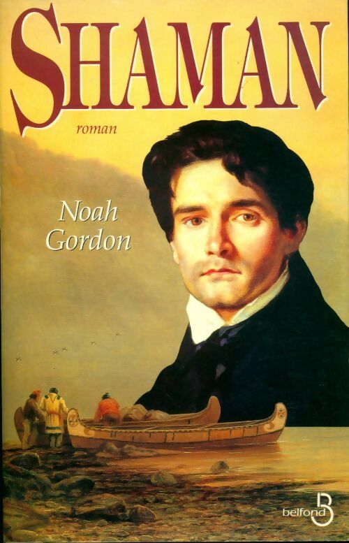 Livrenpoche : Shaman - Noah Gordon - Livre