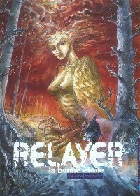 Livrenpoche : Relayer Tome II : La bonne étoile - Eric Liberge - Livre