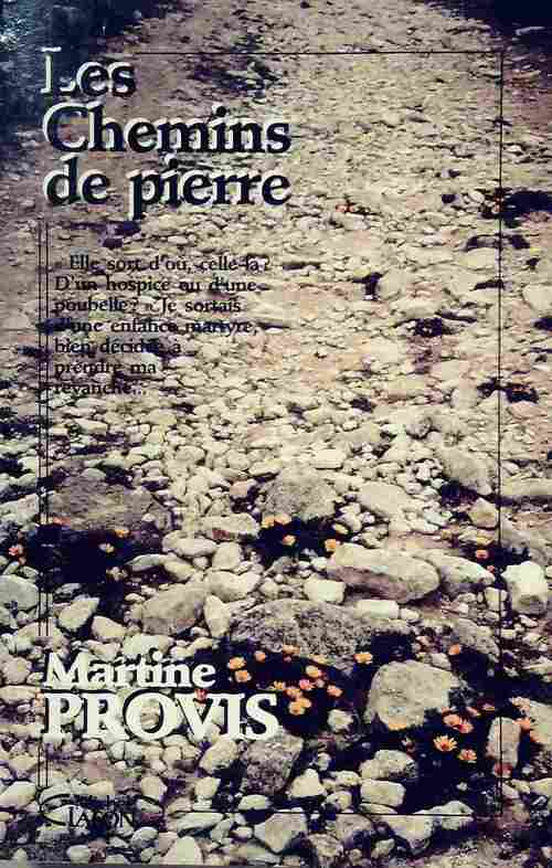 Livrenpoche : Les chemins de pierre - Martine Provis - Livre