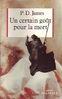 Livrenpoche : Un certain goût pour la mort - Phyllis Dorothy James - Livre
