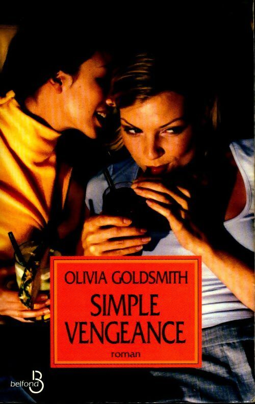 Livrenpoche : Simple vengeance - Olivia Goldsmith - Livre