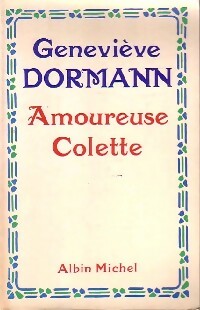 Livrenpoche : Amoureuse Colette - Geneviève Dormann - Livre