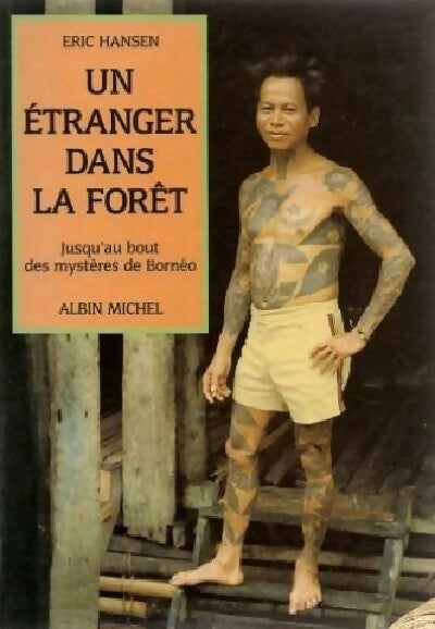 Livrenpoche : Un étranger dans la forêt - Eric Hansen - Livre