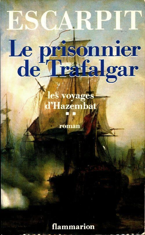Livrenpoche : Le prisonnier de Trafalgar - Robert Escarpit - Livre