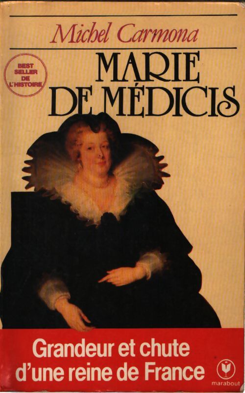Marie De Médicis - Michel Carmona - Livre