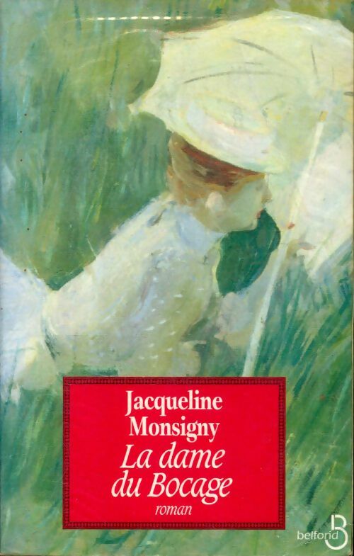 Livrenpoche : La dame du bocage - Jacqueline Monsigny, Sabine Dardenne - Livre