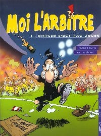 Livrenpoche : Siffler n'est pas jouer - Raymond Maric - Livre