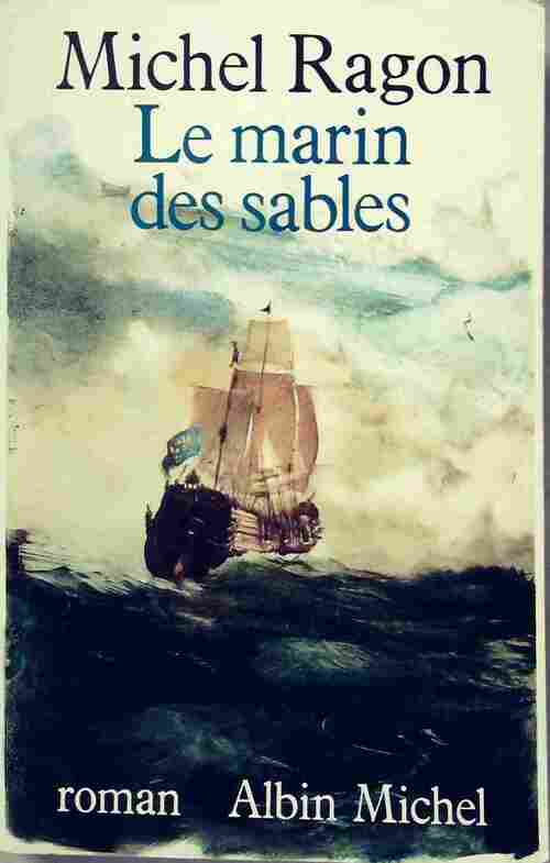 Livrenpoche : Le marin des sables - Michel Ragon - Livre