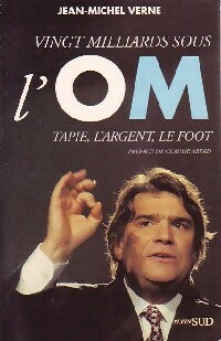 Livrenpoche : Vingt milliards sous l'OM - Jean-Michel Verne - Livre