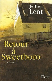 Livrenpoche : Retour à Sweetboro - J. Lent - Livre