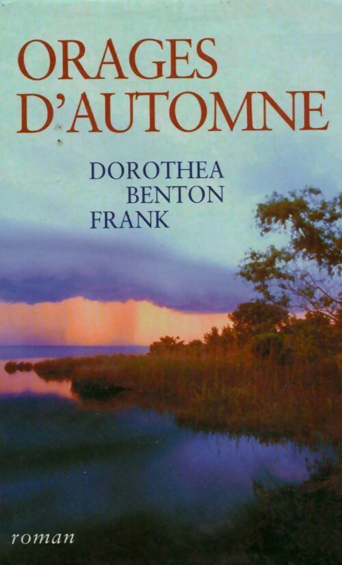 Livrenpoche : Orages d'automne - Dorothea Benton Frank - Livre