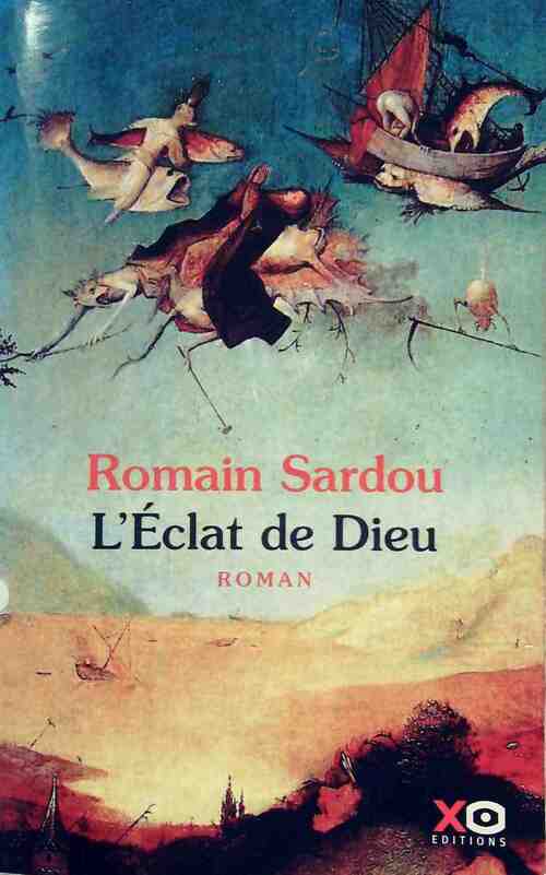 Livrenpoche : L'éclat de Dieu - Romain Sardou - Livre