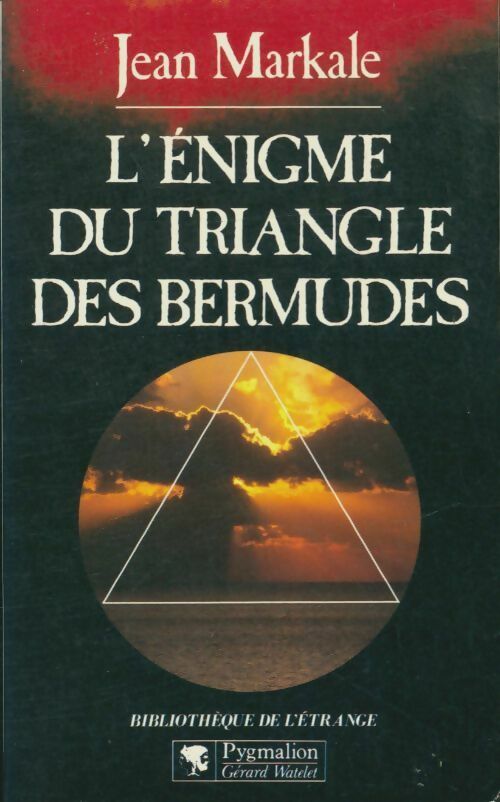 Livrenpoche : L'énigme du triangle des Bermudes - Jean Markale - Livre