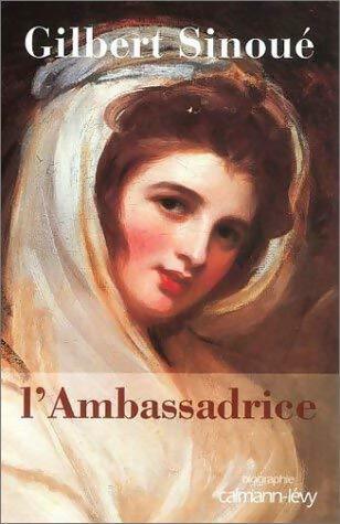 Livrenpoche : L'ambassadrice - Gilbert Sinoué - Livre