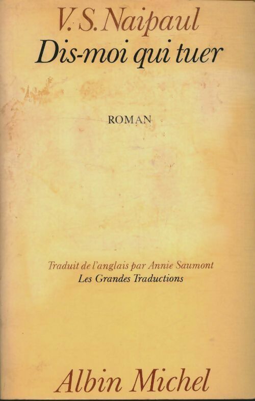 Livrenpoche : Dis-moi qui tuer - Vidiadhar Surajprasad Naipaul - Livre