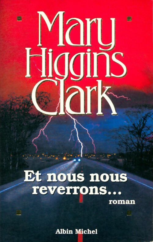 Livrenpoche : Et nous nous reverrons... - Mary Higgins Clark - Livre