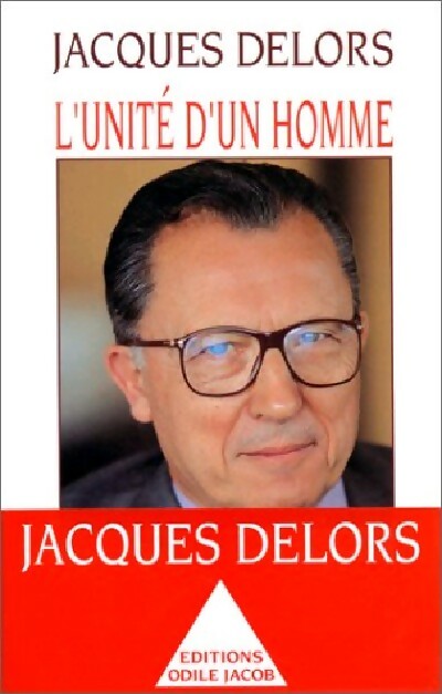 Livrenpoche : L'unité d'un homme - Jacques Delors - Livre