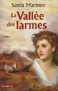 Livrenpoche : La vallée des larmes - Sonia Marmen - Livre