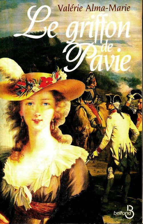 Livrenpoche : Le griffon de Pavie - Valérie Alma-Marie - Livre