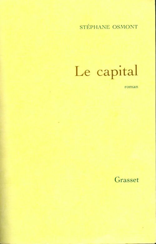 Livrenpoche : Le capital - Stéphane Osmont - Livre