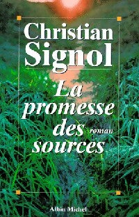 Livrenpoche : La promesse des sources - Christian Signol - Livre