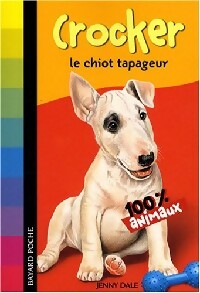 Livrenpoche : Crocker, le chiot tapageur - Jenny Dale - Livre