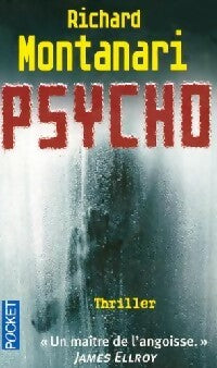 Livrenpoche : Psycho - Richard Montanari - Livre