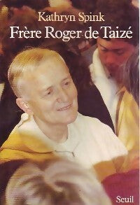 Livrenpoche : Frère Roger de Taizé - Kathryn Spink - Livre
