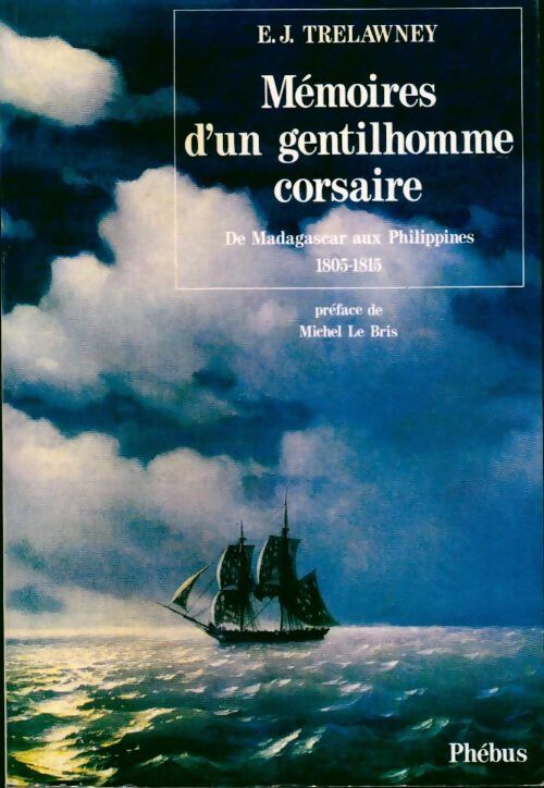 Livrenpoche : Mémoires d'un gentilhomme corsaire - Edward John Trelawney - Livre