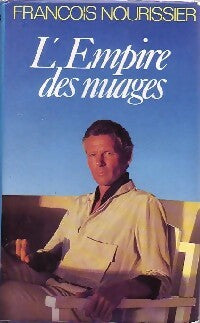 Livrenpoche : L'empire des nuages - François Nourissier - Livre