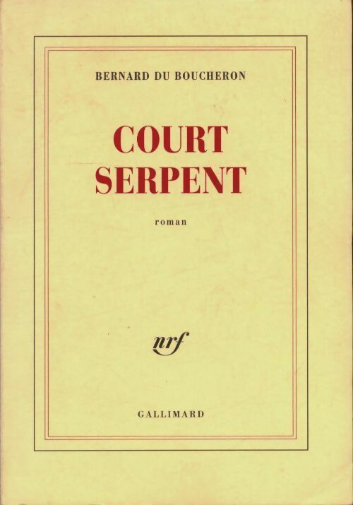 Livrenpoche : Court serpent - Bernard Du Boucheron - Livre