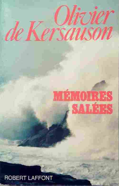 Livrenpoche : Mémoires salées - Olivier De Kersauson - Livre