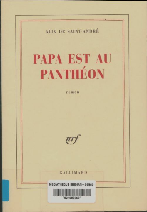 Livrenpoche : Papa est au Panthéon - Alix De Saint-André - Livre