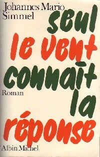 Livrenpoche : Seul le vent connaît la réponse - Johannès Mario Simmel - Livre