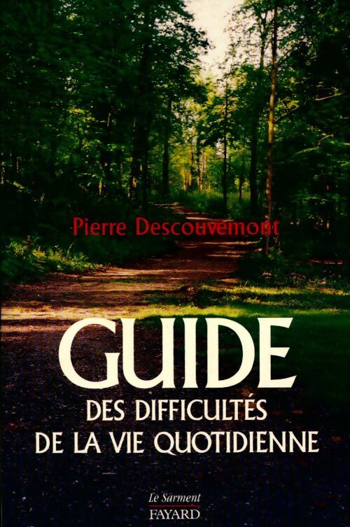 Livrenpoche : Guide des difficultés de la vie quotidienne - Pierre Descouvemont - Livre