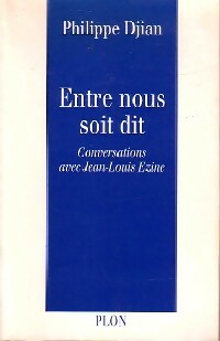 Livrenpoche : Entre nous soit dit - Philippe Djian - Livre