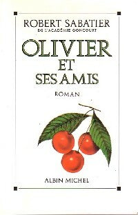 Livrenpoche : Olivier et ses amis - Robert Sabatier - Livre