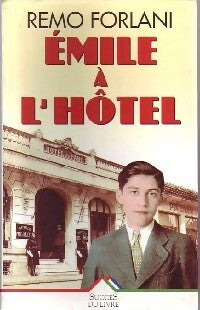 Livrenpoche : Emile à l'hôtel - Remo Forlani - Livre