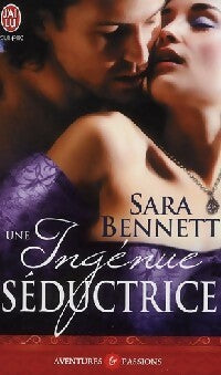 Livrenpoche : Une ingénue séductrice - Sara Bennett - Livre