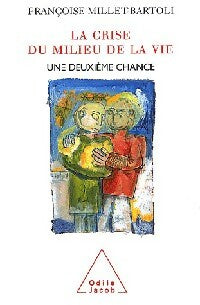 Livrenpoche : La crise du milieu de la vie - Françoise Millet-Bartoli - Livre