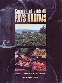 Livrenpoche : Cuisine et vins du Pays Nantais - Gilles Du Pontavice, Raymonde Charlon - Livre